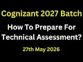 Cognizant Technical Assessment 2026 Cognizant Qualifier Technical Assessment Preparation Strategy