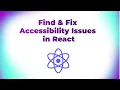 How To Find And Fix Accessibility Issues In React ReactJS Tutorials RethinkingUI