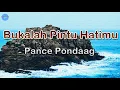 Download Lagu Bukalah Pintu Hatimu - Pance F. Pondaag (lirik Lagu) | Lagu Indonesia  ~ dalam keheningan malam ini