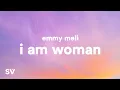 Download Lagu Emmy Meli - I Am Woman (Lyrics) \