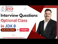 Optional Class in JDK 8 Learn with Mr Kiran Jadhav