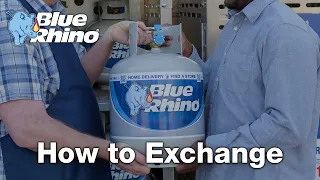 How to Exchange Your Tank How To Blue Rhino