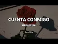 Cuenta Conmigo Jerry Rivera Letra