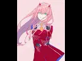 Lagu Zero Two /Nightcore Song