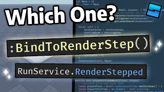 Which RenderStepped Method Should You Use Roblox Studio