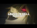 Download Lagu laugh in hell - nueki, tolchonov, crazy mano [edit audio] || slowed + reverb