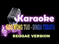 KARAOKE LYRICS | EGO WONG TUO - DINDA TERATU | REGGAE VERSION #dangdutkoplo #reggae #foryoupage 