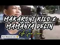 Download Lagu MAKARONI KILO x MAMANYA DELIN (Kifli Gesec) DJ VIRAL 2024