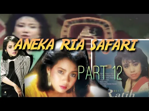 Download MP3 Aneka ria safari part 12