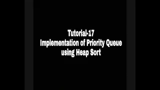 Tutorial-17 Priority Queues