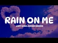 Lagu Lady Gaga, Ariana Grande - Rain On Me (Lyrics)
