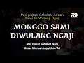 Monngo Sami Diwulang Ngaji | Puji pujian Setelah Adzan