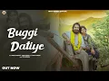 Download Lagu Buggy Datiye (Official Video) Meeta Baroda,Moni.H,Kalpana.C | Bittu Sorkhi | New Haryanvi Song 2025