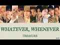 Download Lagu 【日本語訳/カナルビ/歌詞 】WHATEVER, WHENEVER - TREASURE