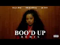 Lagu Ella Mai – Boo'd Up (Remix) ft. Nicki Minaj \u0026 Quavo