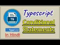 Part 3 - Conditional Statements in TypeScript Pradeep Nailwal
