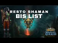 Resto Shaman BiS List Phase 2