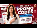 Csl Plasma Promo Codes Coupons Csl Plasma Promotions Discount Codes