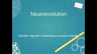 Python Genetic Algorithms Part 12 Neuroevolution