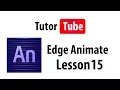 Edge Animate Tutorial - Lesson 15