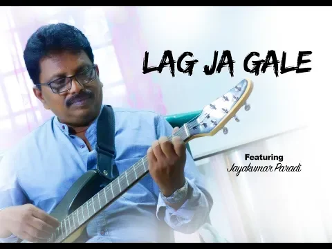 Download MP3 Lag jaa gale | Jayakumar kottayam | Guitar Cover | Hindi Film song