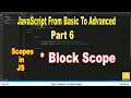 Scopes In JS Block Scope Part 6 JavaScript
