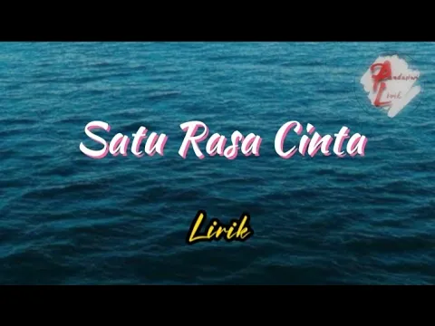 Download MP3 Lirik lagu Satu Rasa Cinta (Difarina Indra \u0026 Fendik - Adella) | @Pandusiwi_Lirik