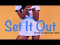 Midway   Set it Out (prod. dsteele)