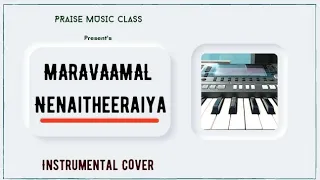  maravaamal nenaitheeraiya instrumental cover praise music class pmct