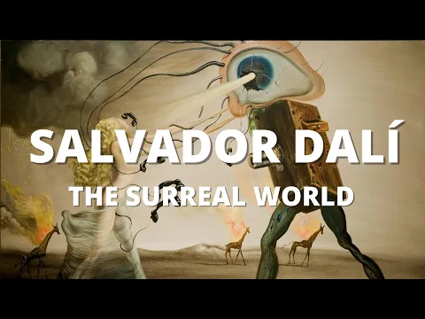 Download MP3 Salvador Dalí | The Surreal World of Dreams