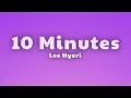 Lee Hyori - 10 Minutes (Lyrics)
