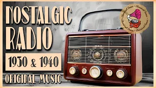 Nostalgic Radio 1930 & 1940 ORIGINAL Music | 2 Hours Dusty Vintage Nonstop Playlist