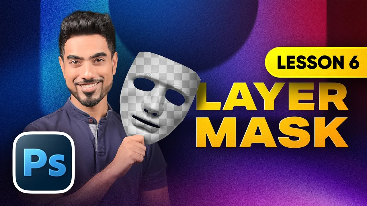 Layer Masks Masterclass, Lesson 6 of Photoshop for Beginners