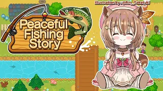 #1 Peaceful Fishing Story : mimpi ikan