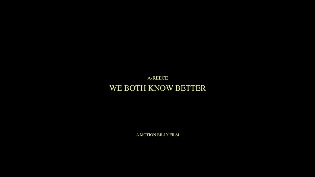 A-Reece - We Both Know Better