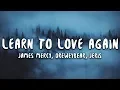 Download Lagu James Mercy, Dreweybear - Learn To Love Again (Lyrics) feat. Jeris