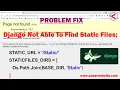Django not able to find static files Staticfiles error 404 in Django unable to load CSS or JS