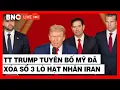 Download Lagu CHẤN ĐỘNG THẾ GIỚI: Mỹ chính thức tham chiến, TT Trump tuyên bố xóa sổ lò hạt nhân của Iran