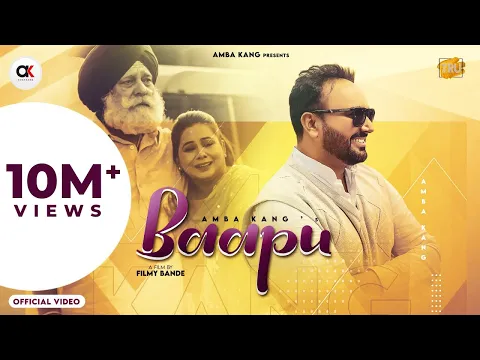 Download MP3 Baapu (Official Video) : Amba Kang | Yograj Singh | Nation Brothers | Latest Punjabi Songs 2022