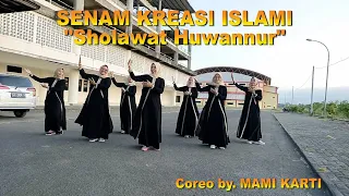 Download SENAM KREASI ISLAMI//SHOLAWAT HUWANNUR//BY : MAMI KARTI MP3