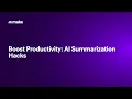 Boost Productivity AI Summarization Hacks