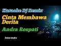 Download Lagu Cinta Membawa Derita - Andra Respati Karaoke Remix Viral TikTok 2021