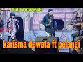 Lagu FULL LAWAKAN BARENG PELANGI FT KARISMA DEWATA,BY CLURING DUWE GAWE