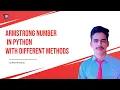 Armstrong Number In Python with Different Methods