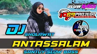 Download DJ SHOLAWAT TERBARU 2020 || ANTASSALAM || 69 PROJECT MP3