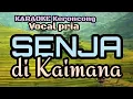 Lagu Karaoke Keroncong. SENJA DI KAIMANA. Vocal Pria