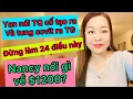 Download Lagu Ya,n nói TQ tự tạo và tu,ng co vizt ra TG | Nancy nói gì về $1200 | Không làm 24 điều này