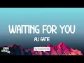 Ali Gatie - Waiting For You (Lyrics)