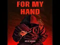 For My Hand