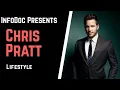 Download Lagu Chris Pratt || Lifestyle || Top 10 Movies of Chris Pratt | Cars Collection || Networth || InfoDoc ||